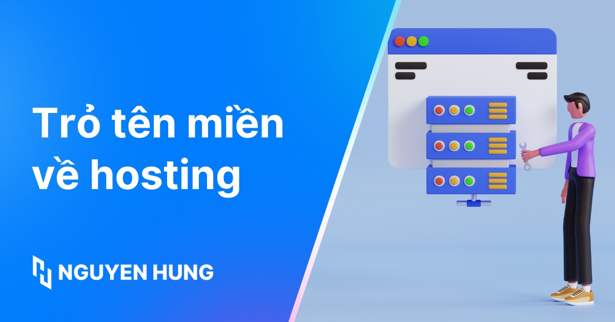 Hướng dẫn trỏ tên miền về hosting