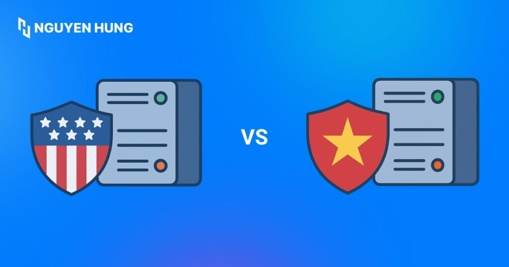 So sánh VPS US và VPS Việt Nam