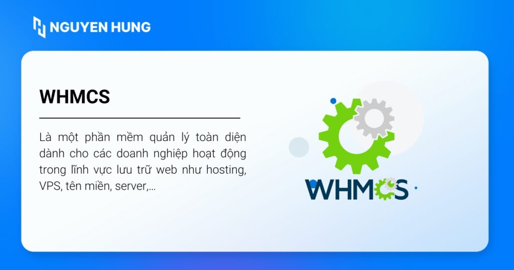 WHMCS là một giải pháp hoàn chỉnh cho người quản lý dịch vụ lưu trữ web