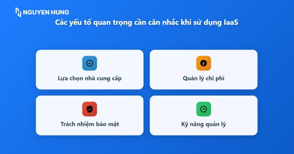 Yếu tố cần xem xét khi cân nhắc sử dụng IaaS