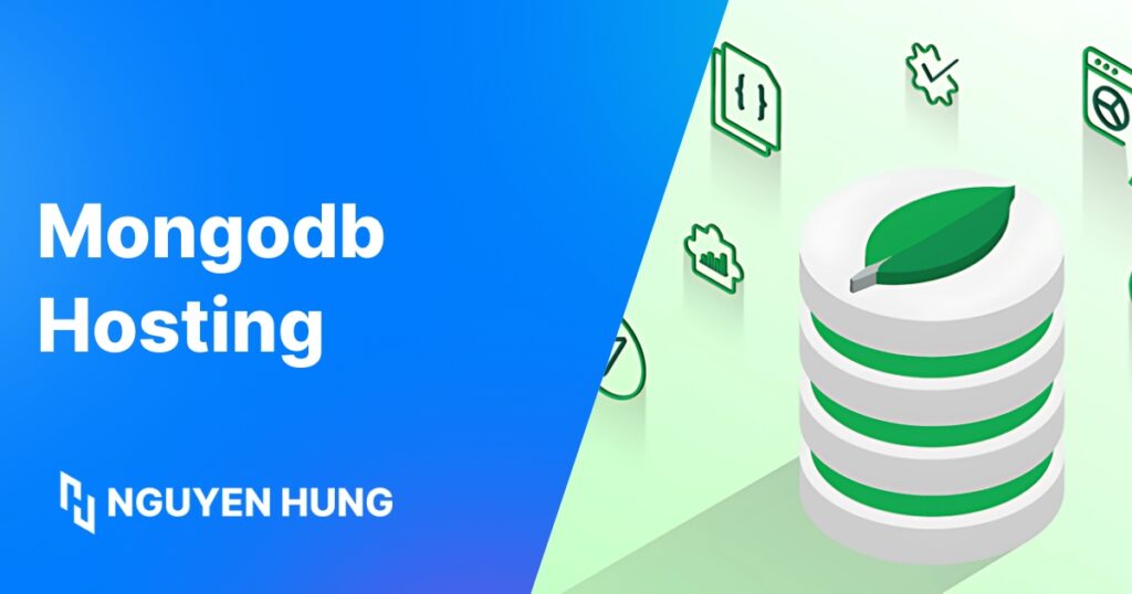 MongoDB Hosting: So sánh Atlas, tự host & Managed Cloud