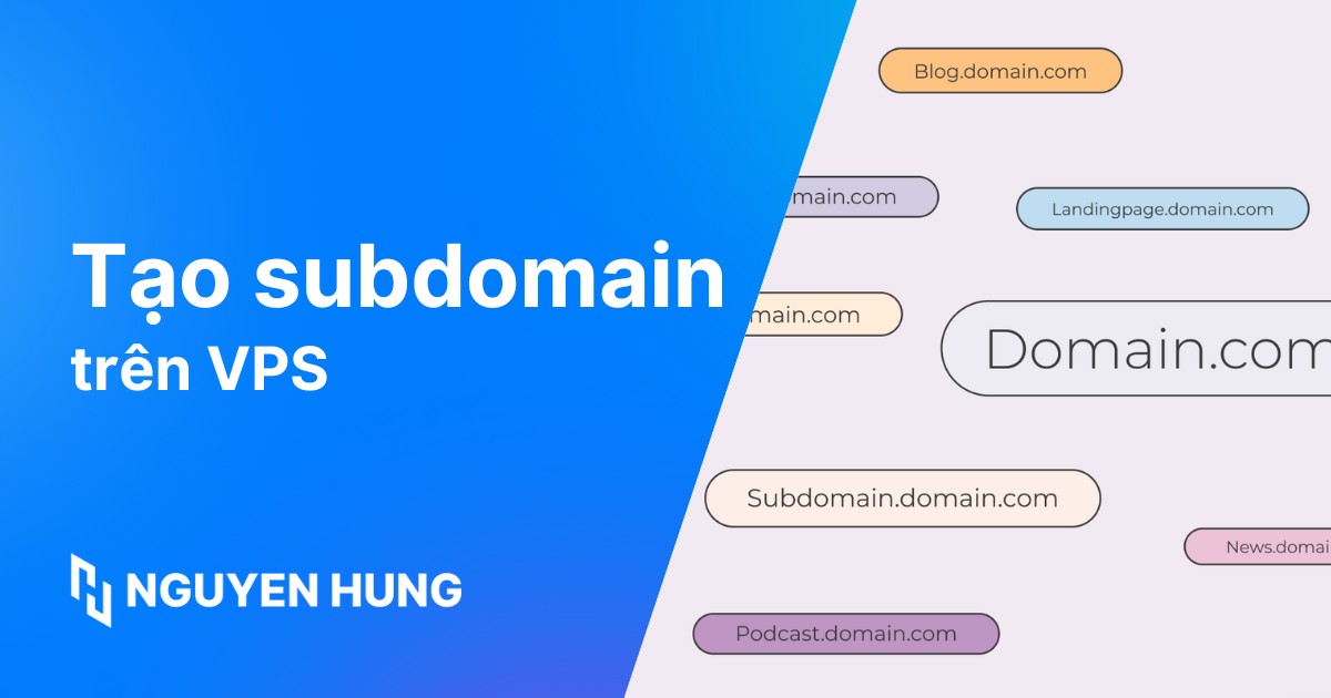 Hướng dẫn tạo Subdomain trên VPS với cPanel & Nginx chi tiết