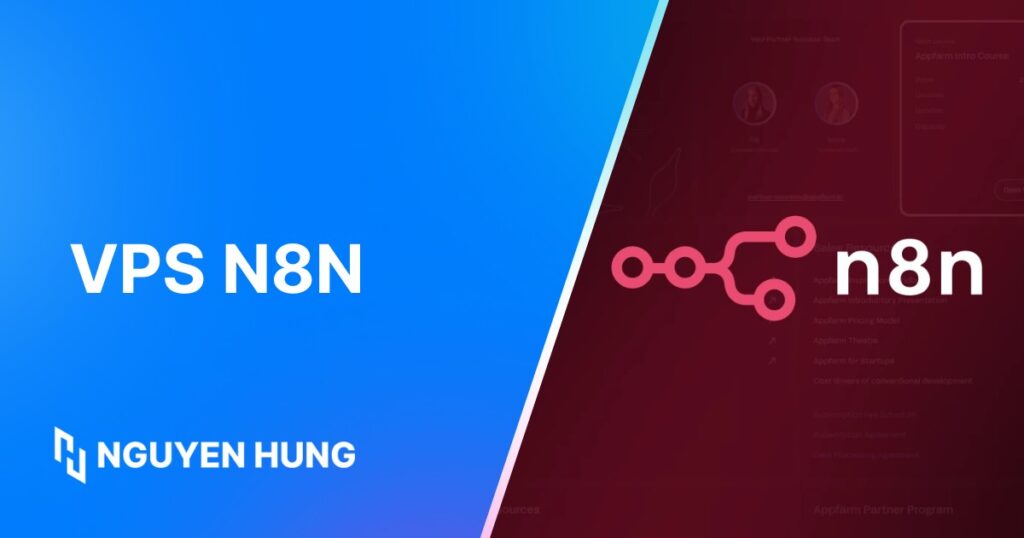 VPS n8n là gì? Cách cài đặt & chạy n8n chi tiết bằng Docker