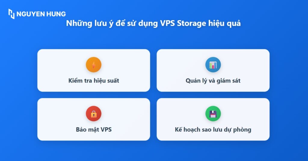 Những lưu ý để sử dụng VPS Storage hiệu quả