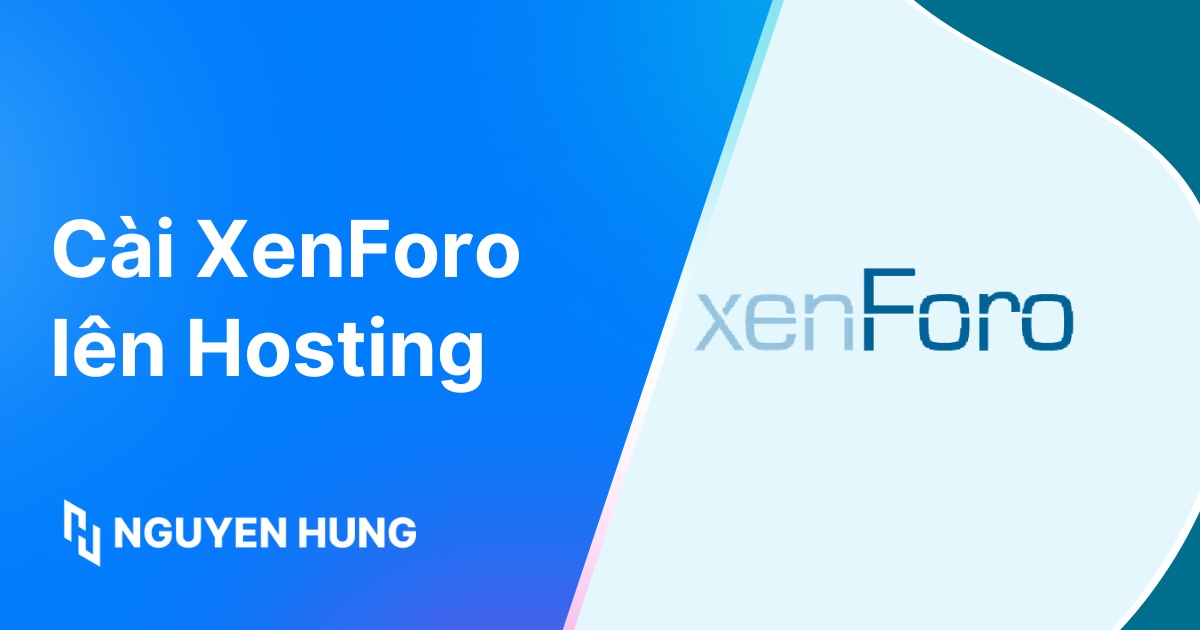 Hướng dẫn cài XenForo lên Hosting chi tiết từng bước