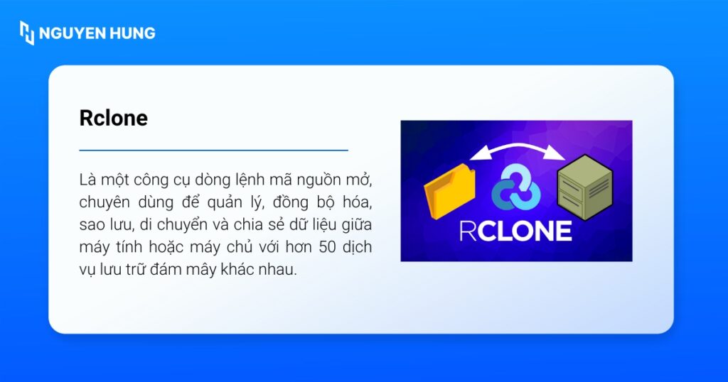 Rclone là một công cụ dòng lệnh mã nguồn mở