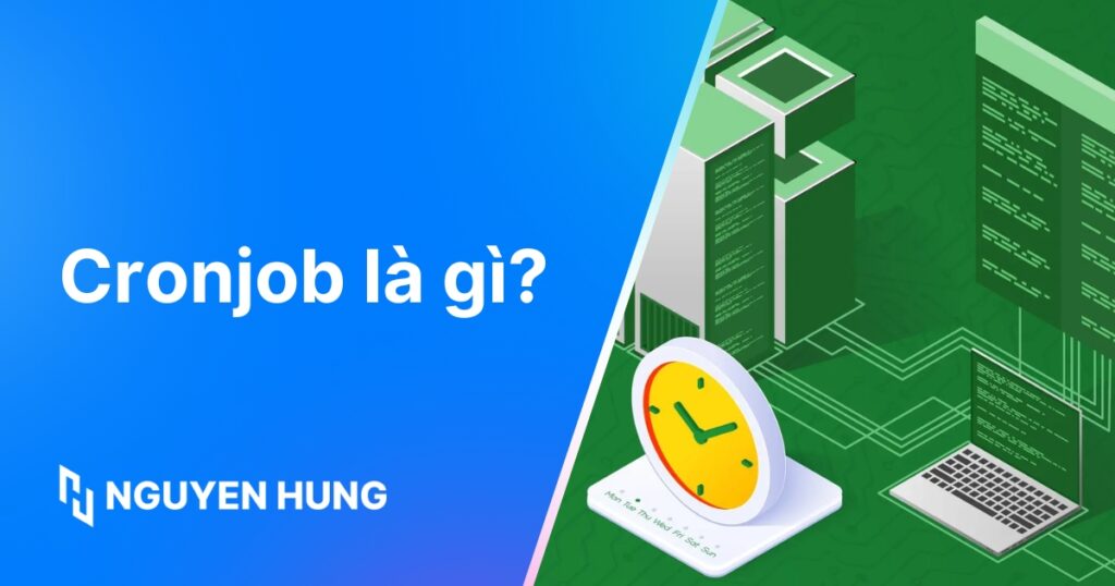 Cronjob là gì? Cách kiểm tra và khắc phục cronjob không chạy chi tiết