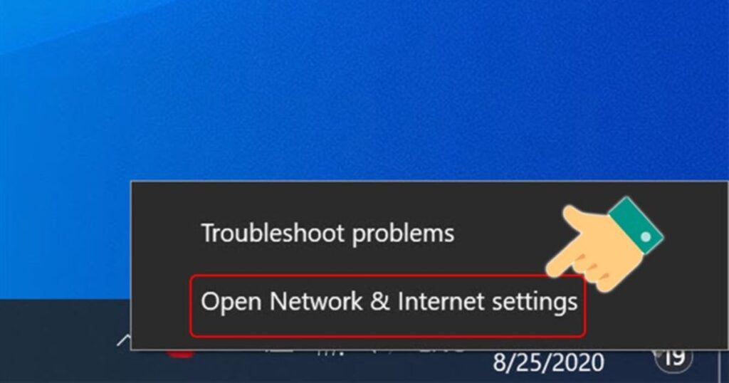 Chọn Open Network & Internet settings