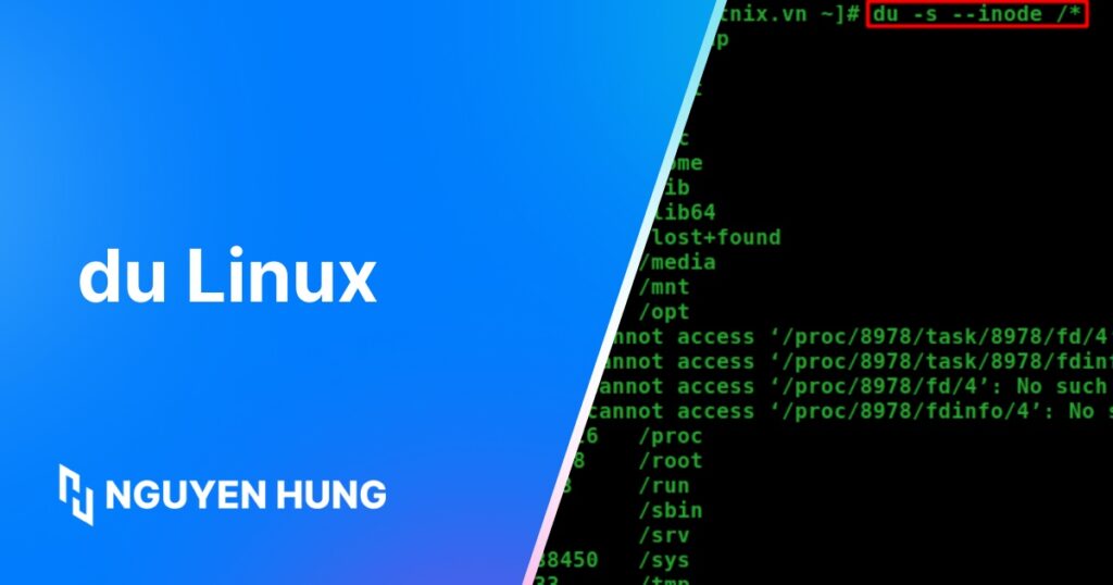 Cách sử dụng lệnh du Linux để kiểm tra lỗi full inode chi tiết