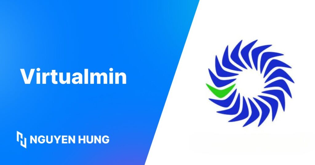 Virtualmin là gì? Cách cài đặt và quản lý máy chủ hiệu quả