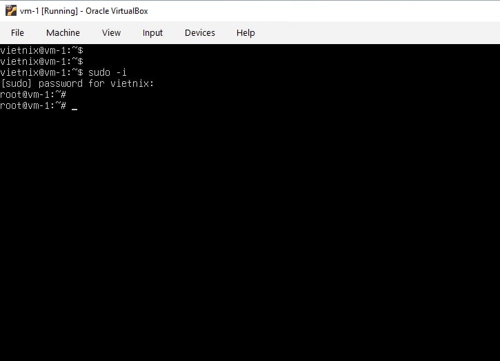 Dấu nháy chuyển từ vietnix@vm-1 thành root@vm-1 cho thấy đã chuyển thành user root