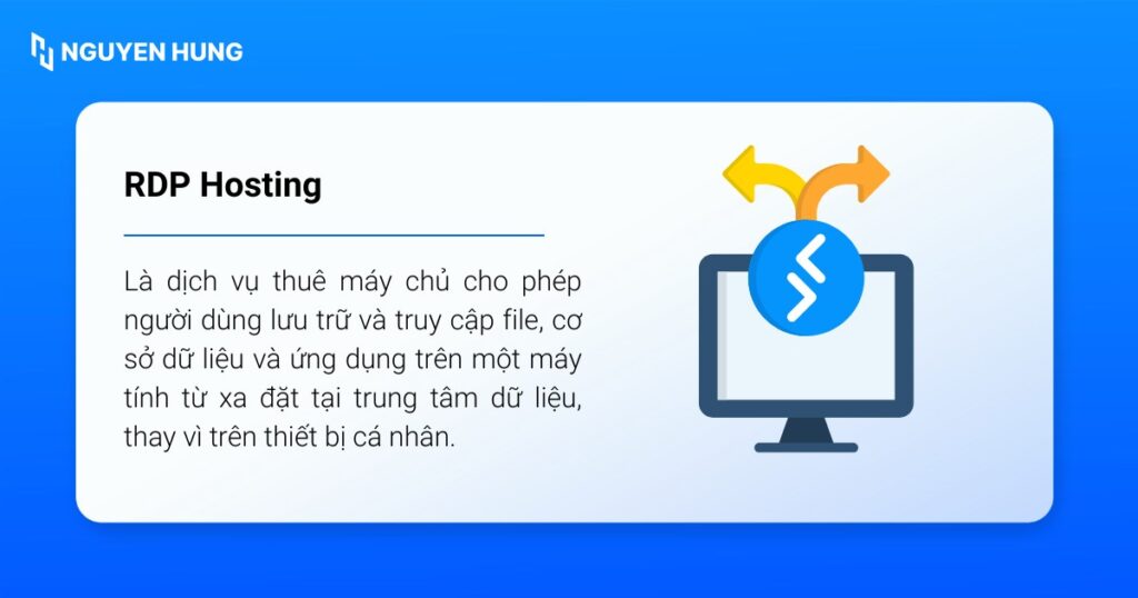 RDP hosting là dịch vụ thuê máy chủ cho phép người dùng lưu trữ và truy cập file