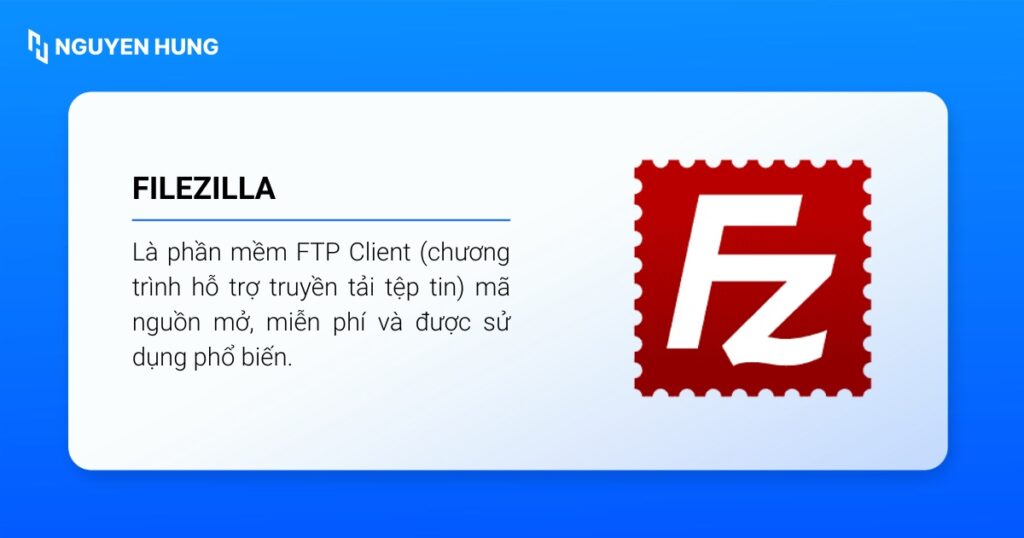 FileZilla là một phần mềm FTP Client mã nguồn mở