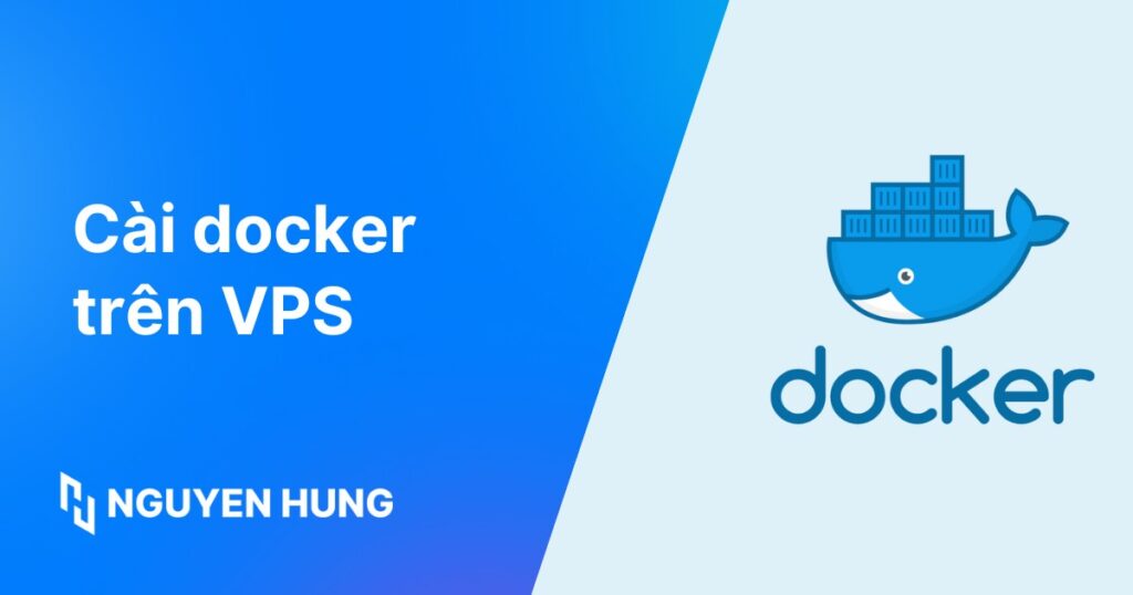 Hướng dẫn cài docker trên VPS Ubuntu cho người mới chi tiết