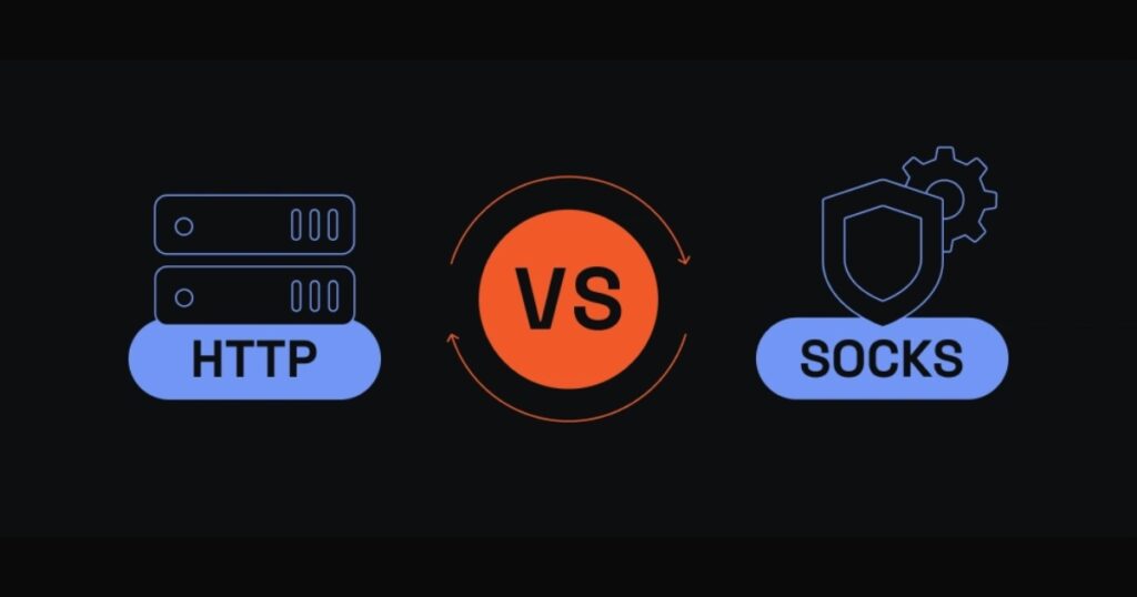 SOCKS Proxy và HTTP Proxy