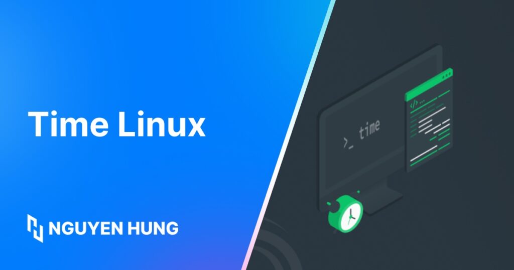 Tìm hiểu về lệnh time và timeout trong Linux chi tiết từ A - Z
