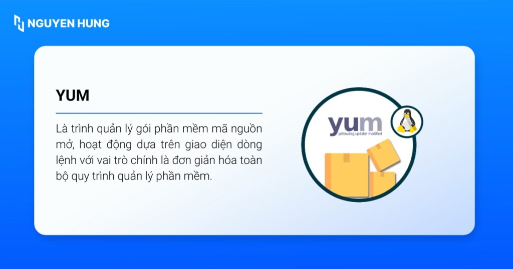 Yum (Yellowdog Updater Modified) là một trình quản lý gói phần mềm mã nguồn mở