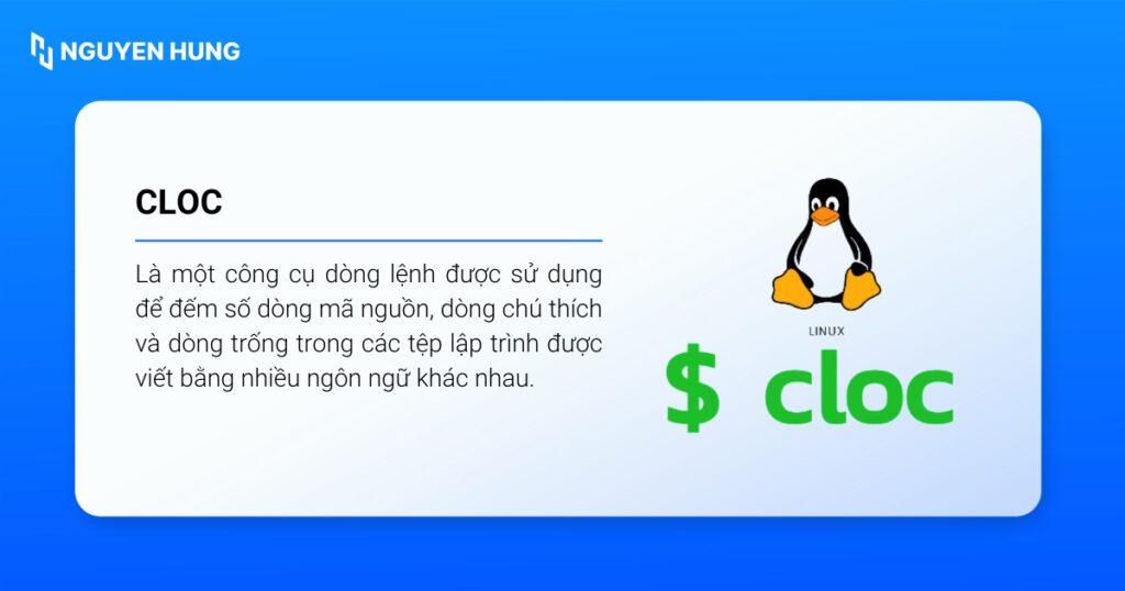 cloc được dùng để đếm số dòng mã nguồn, dòng chú thích và dòng trống trong các file lập trình.