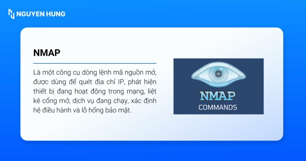 Nmap (Network Mapper) là một công cụ dòng lệnh mã nguồn mở