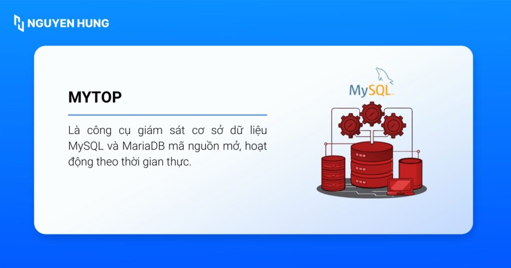 mytop là công cụ giám sát cơ sở dữ liệu MySQL và MariaDB mã nguồn mở