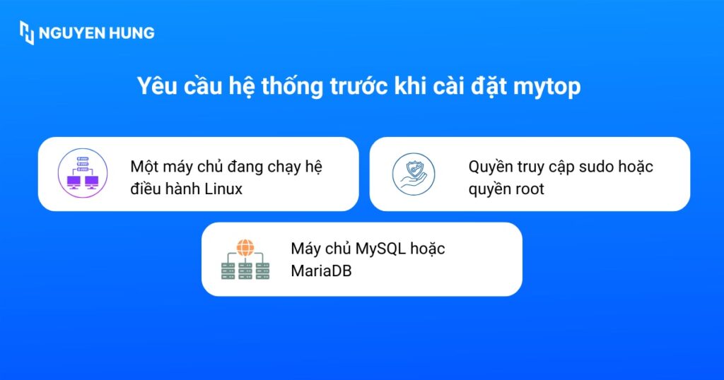 Yêu cầu hệ thống trước khi cài đặt mytop