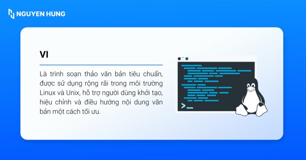 Lệnh vi trong Linux là một trình soạn thảo văn bản tiêu chuẩn