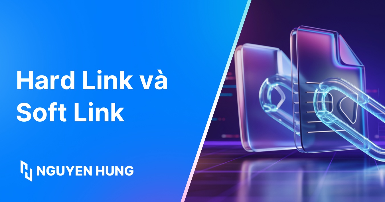 So sánh điểm khác biệt Hard link và Soft link trong Linux