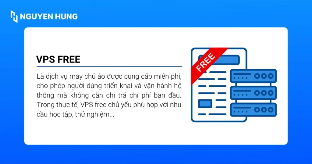 VPS free là dịch vụ máy chủ ảo được cung cấp miễn phí