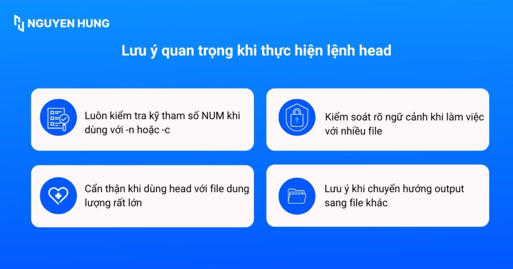 Lưu ý quan trọng khi thực hiện lệnh head