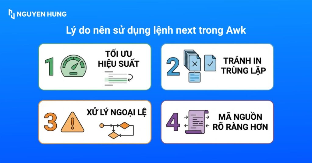 Lý do nên sử dụng sử dụng lệnh next trong Awk