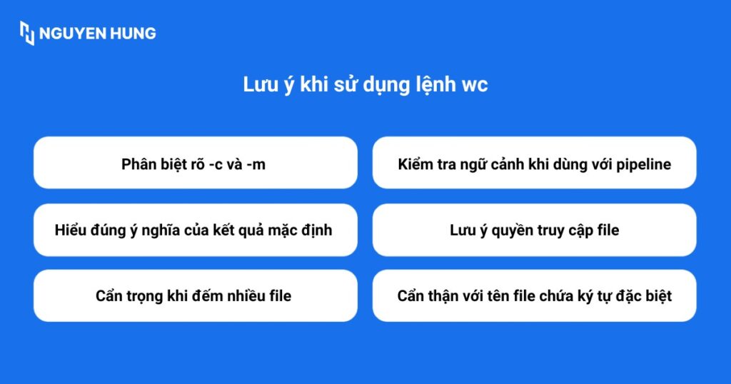 Lưu ý khi sử dụng lệnh wc