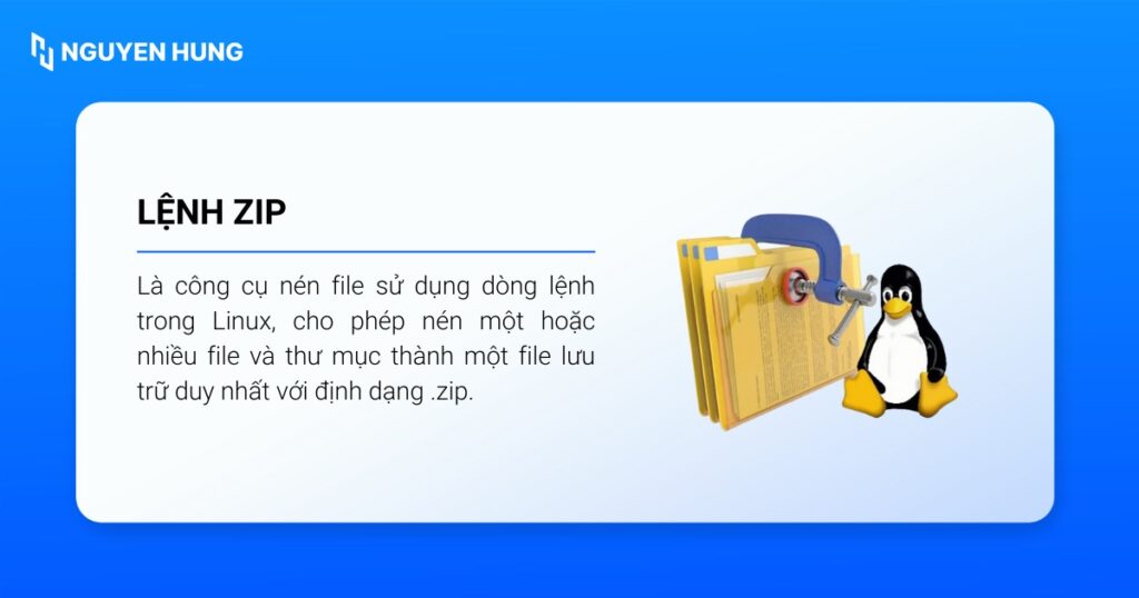 Lệnh zip là công cụ nén file sử dụng dòng lệnh trong Linux