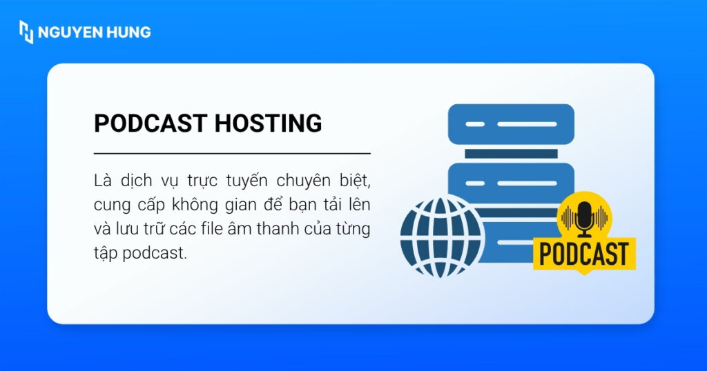 Podcast Hosting là dịch vụ được tối ưu cho âm thanh