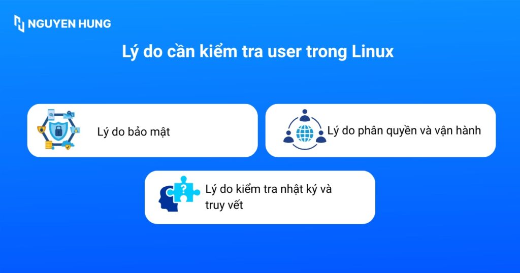 Lý do cần kiểm tra user trong Linux