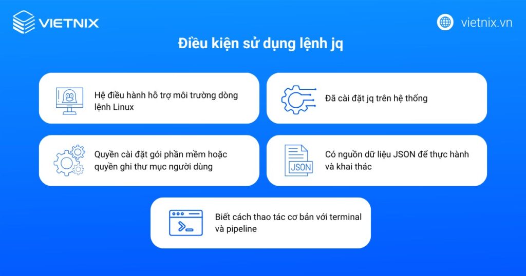 Điều kiện sử dụng lệnh jq
