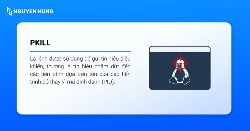 Cách dùng lệnh pkill Linux để hủy tiến trình nhanh chóng