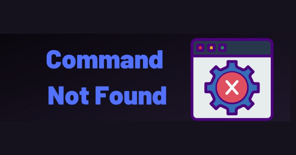 command not found là lỗi thường gặp khi sử dụng lệnh w