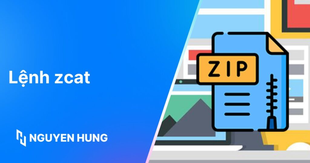 Lệnh zcat trong Linux là gì? Cách sử dụng lệnh zcat kèm ví dụ dễ hiểu
