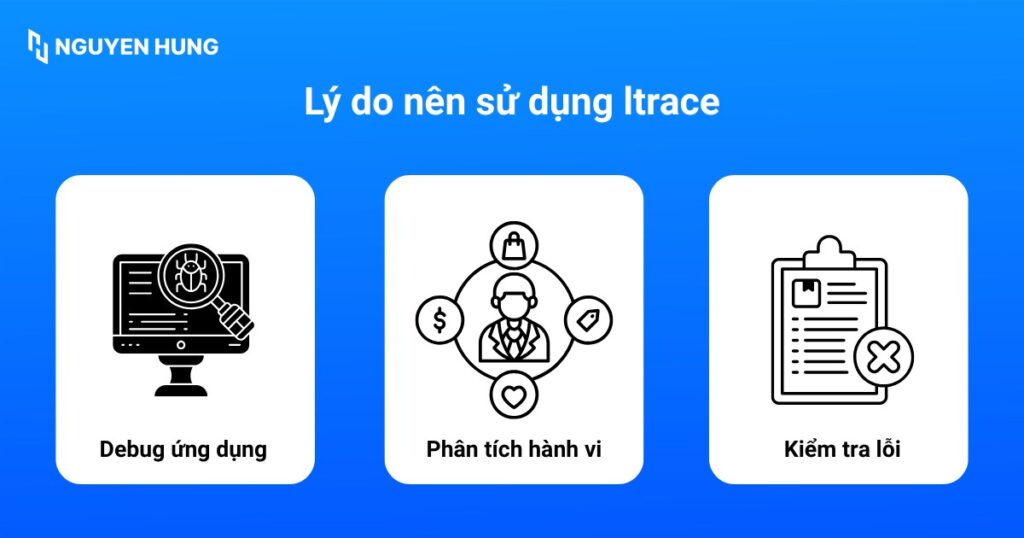 Lý do nên sử dụng ltrace