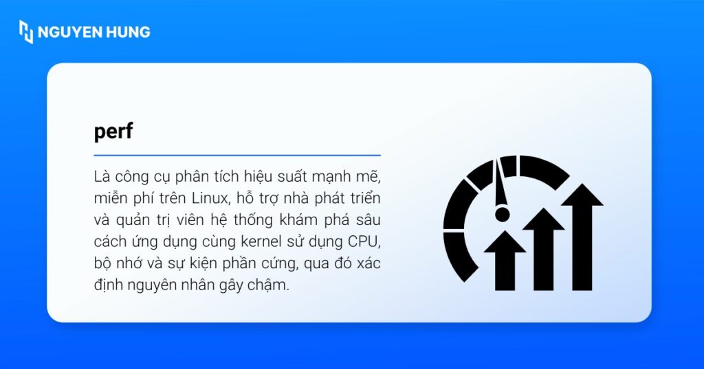 Lệnh perf là công cụ phân tích hiệu suất Linux miễn phí
