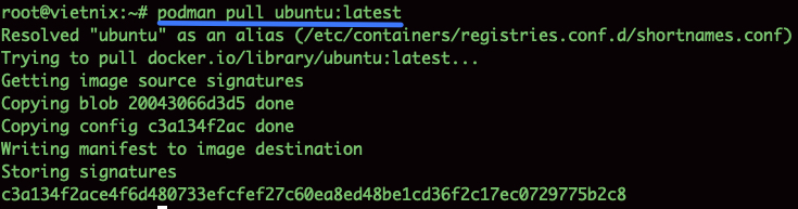 Lệnh podman pull ubuntu:latest giúp tải xuống phiên bản image container Ubuntu