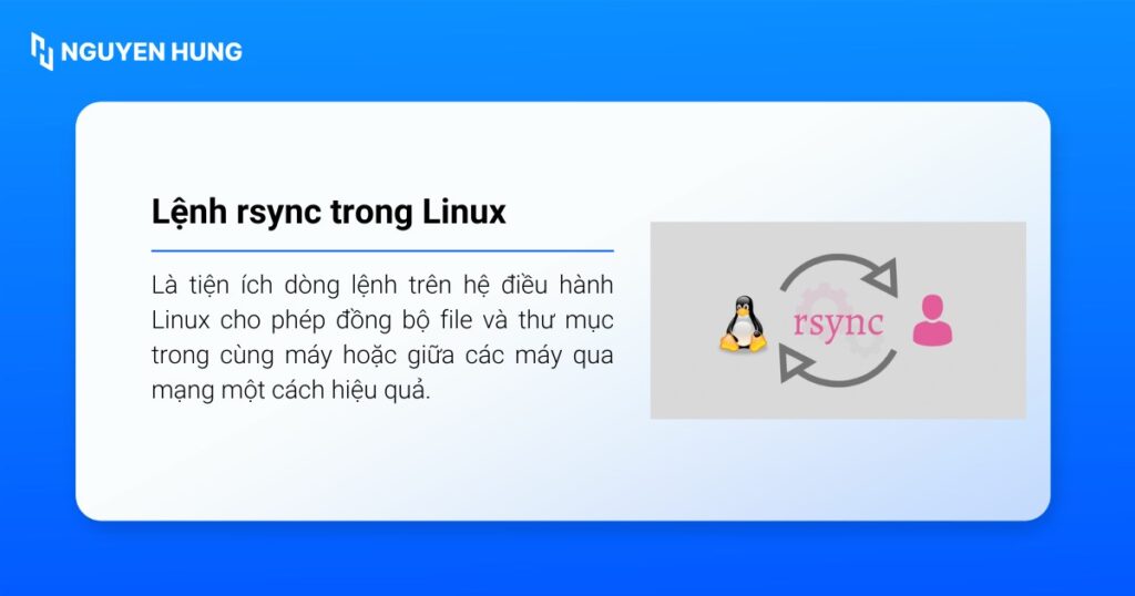 sync (Remote Sync) là tiện ích dòng lệnh trên Linux dùng để đồng bộ file và thư mục trong cùng máy