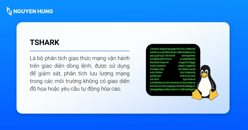Lệnh tshark là bộ phân tích giao thức mạng vận hành trên giao diện dòng lệnh